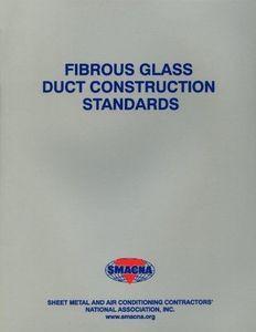 Fibrous Glass Duct Construction Standards, 8th Edition, 2021 - Practice Exam