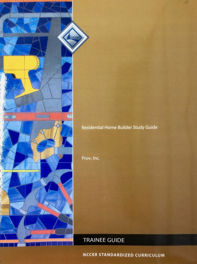 Residential Home Builder Study Guide
