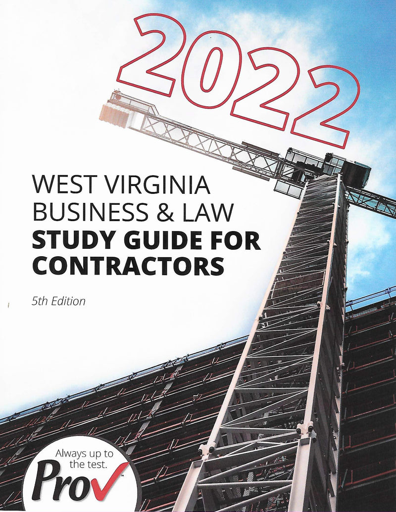 West Virginia Business and Law Study Guide for Contractors - 2022 / 5th Edition